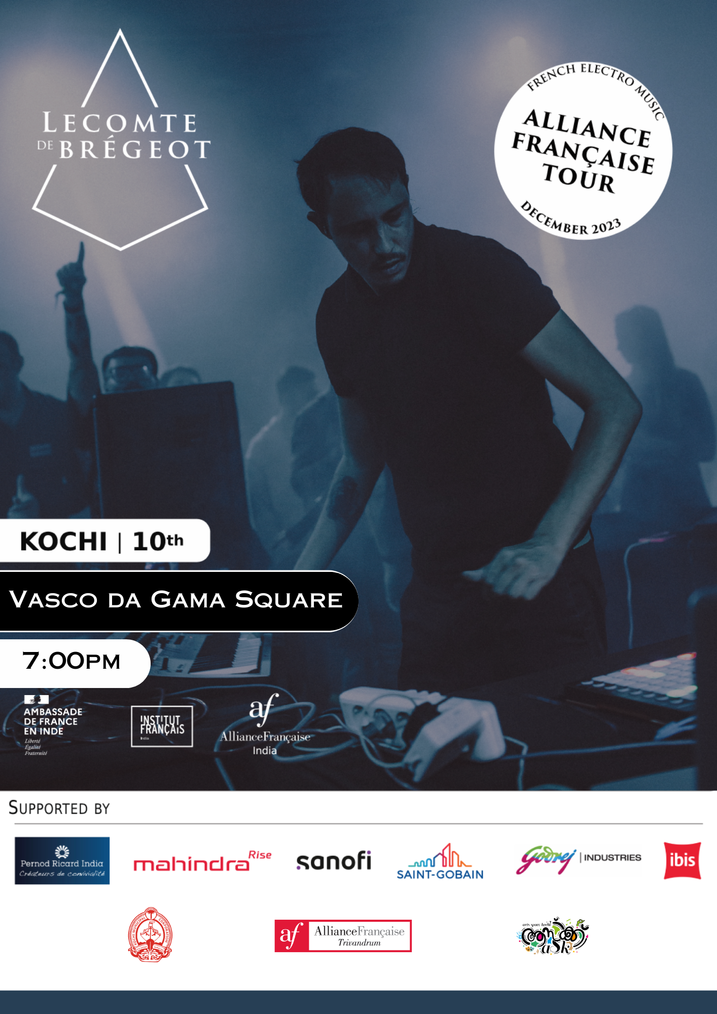 Alliances Françaises de Trivandrum Presents Electrifying French Artist Lecomte de Bregeot at Kochi Vasco Da Gama Square: A Fusion of Music and Cultural Extravaganza
